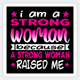 I Am A Strong Woman Cool Typography Pink White Magnet